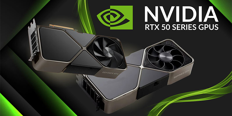 کارت گرافیک های RTX 50